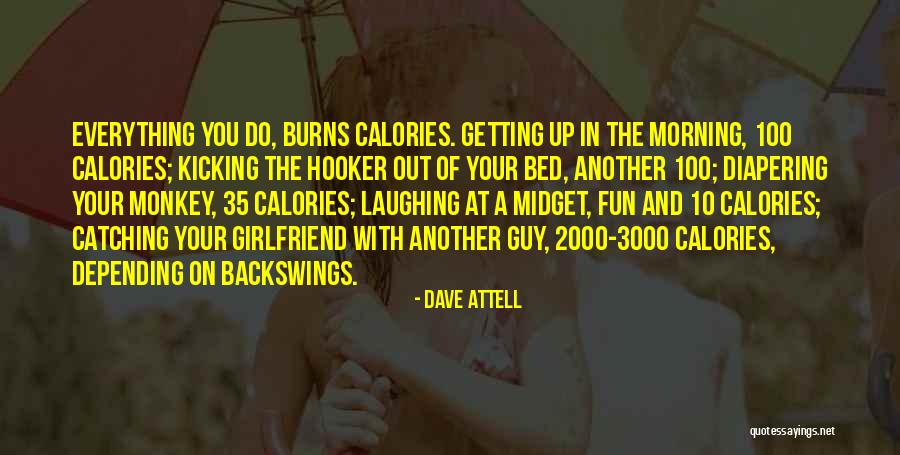 Dave Attell Quotes 112485