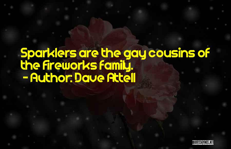 Dave Attell Quotes 1547891