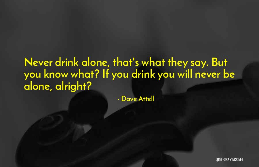 Dave Attell Quotes 1665725