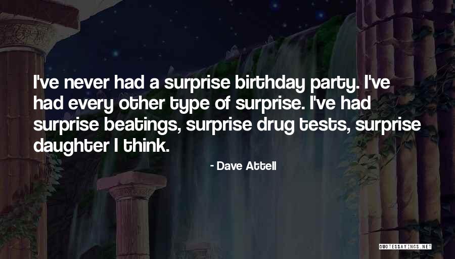 Dave Attell Quotes 1708094