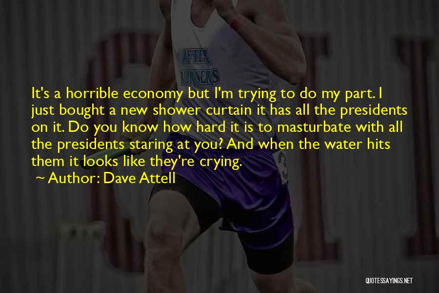 Dave Attell Quotes 2139587