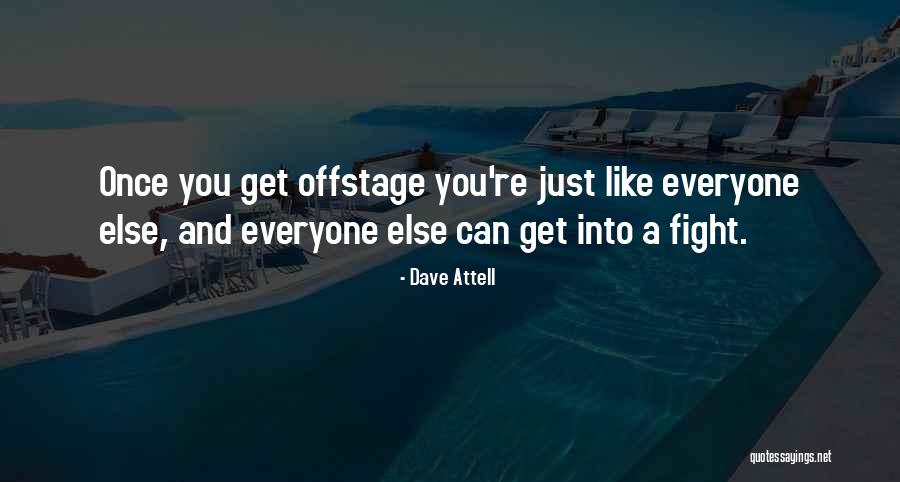 Dave Attell Quotes 548472