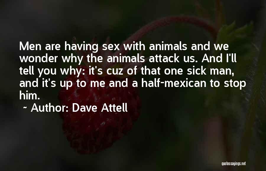 Dave Attell Quotes 946780
