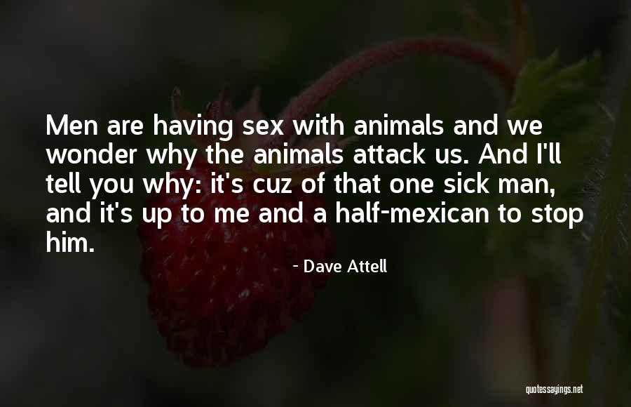 Dave Attell Quotes 946780