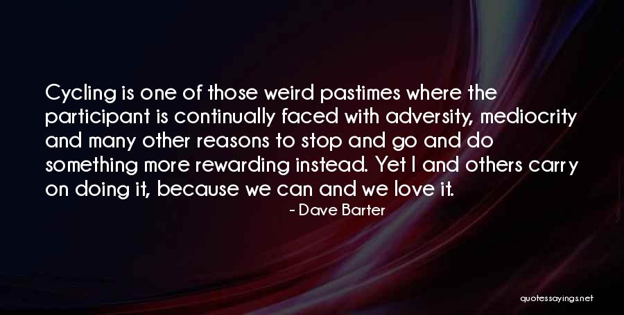 Dave Barter Quotes 1713515 Dave Barter Quotes 1713515