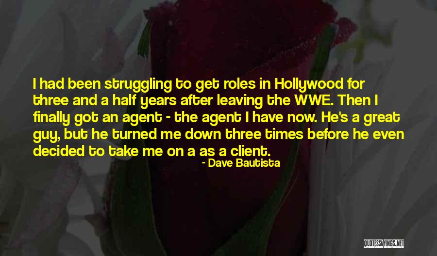 Dave Bautista Quotes 1424267