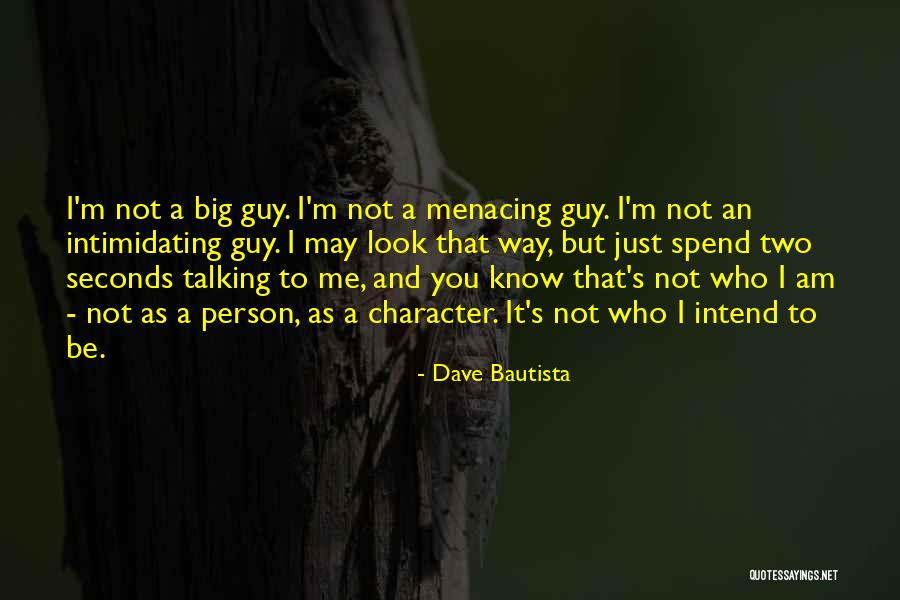 Dave Bautista Quotes 1892897