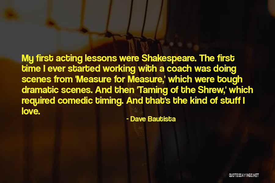 Dave Bautista Quotes 2073113 Dave Bautista Quotes 2073113