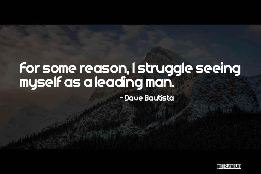 Dave Bautista Quotes 2092838 Dave Bautista Quotes 2092838