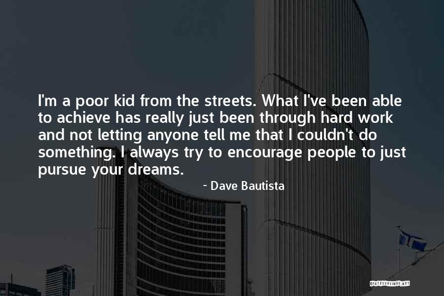 Dave Bautista Quotes 602440