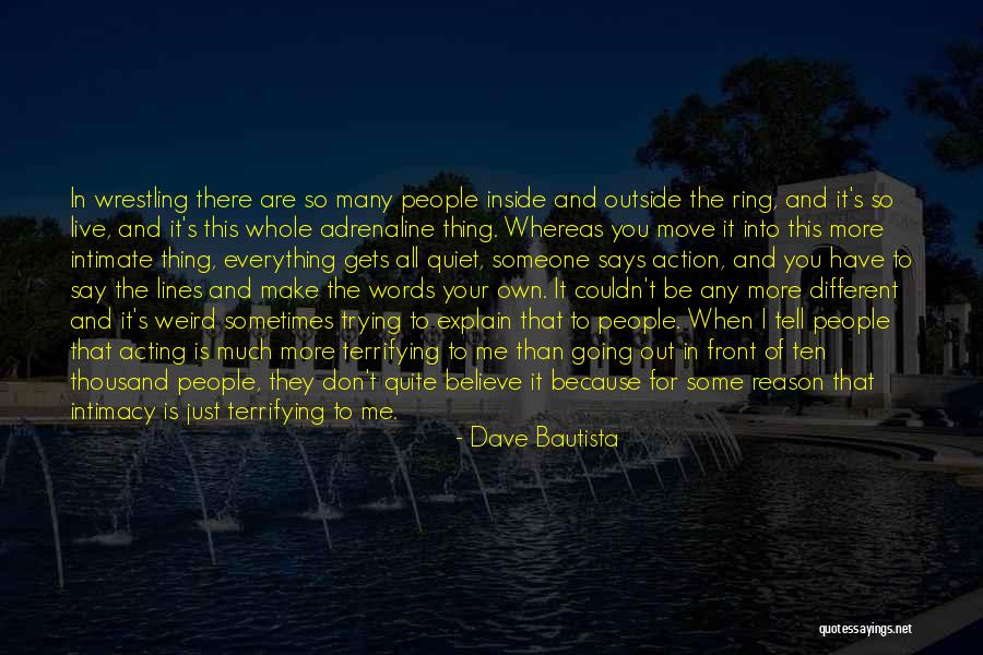 Dave Bautista Quotes 720069 Dave Bautista Quotes 720069