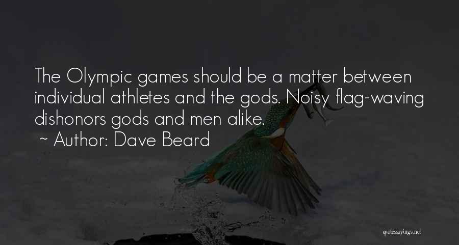 Dave Beard Quotes 1349775