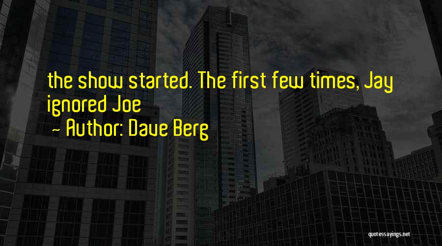 Dave Berg Quotes 1016994