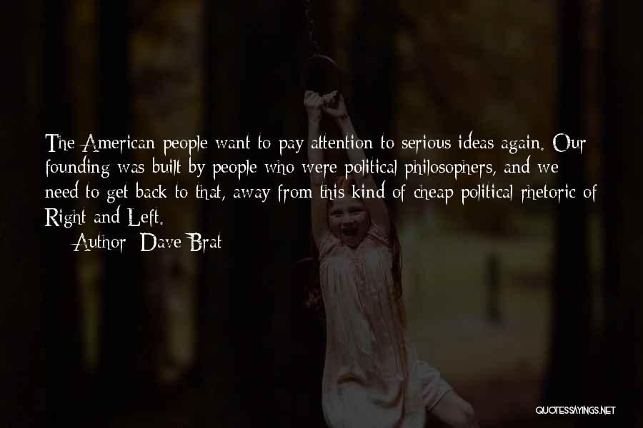 Dave Brat Quotes 1935318