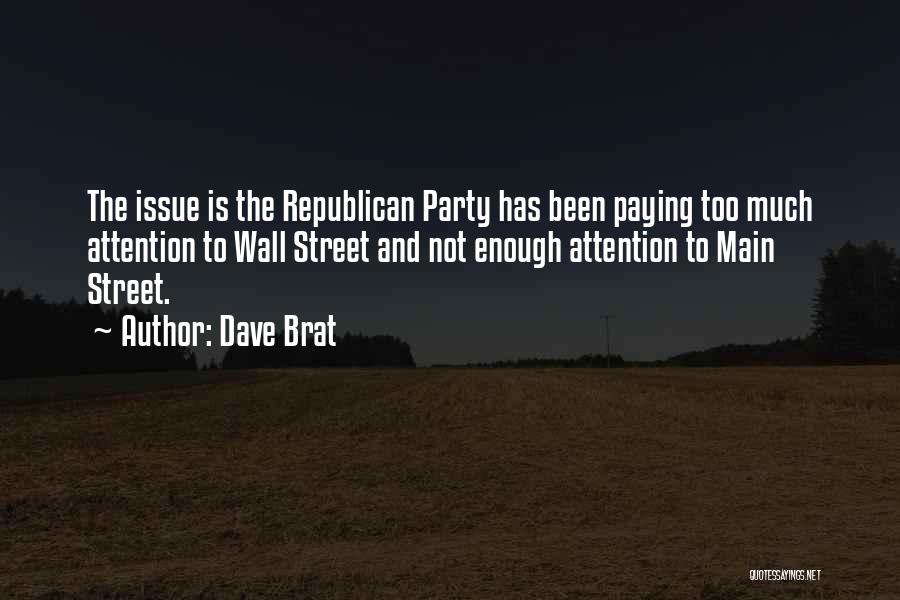 Dave Brat Quotes 360350