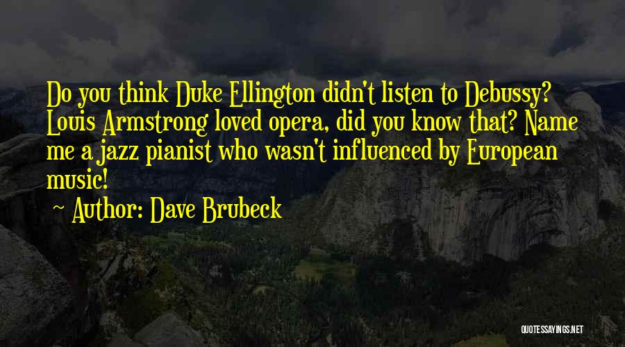 Dave Brubeck Quotes 1476649