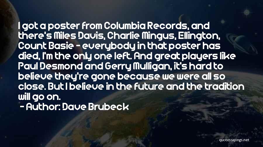 Dave Brubeck Quotes 1611030