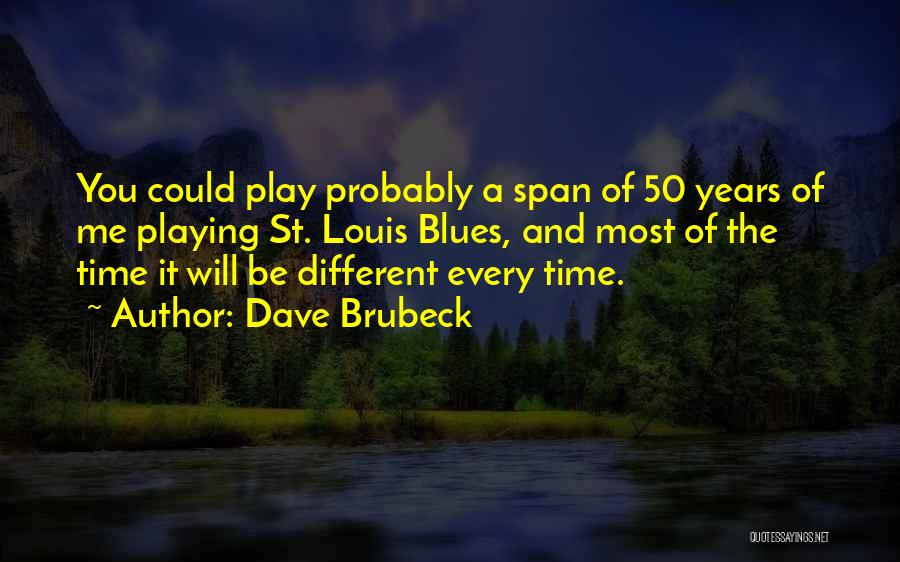 Dave Brubeck Quotes 1631091
