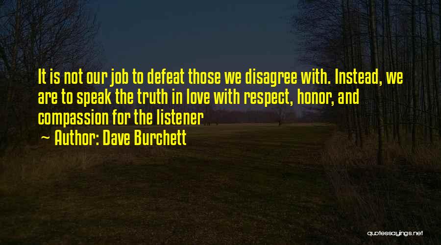 Dave Burchett Quotes 2007413