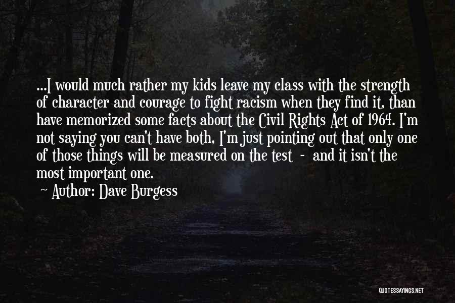 Dave Burgess Quotes 736405