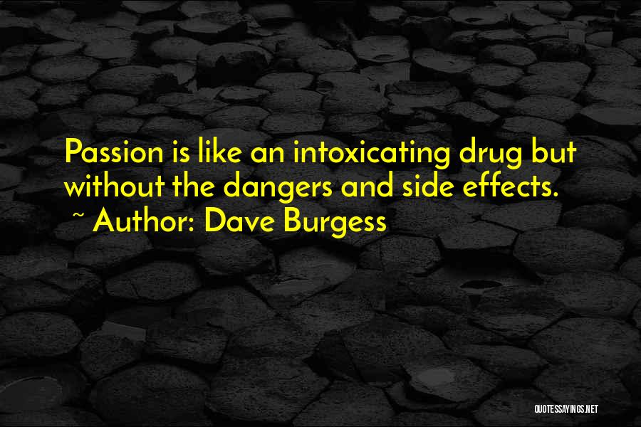 Dave Burgess Quotes 832130