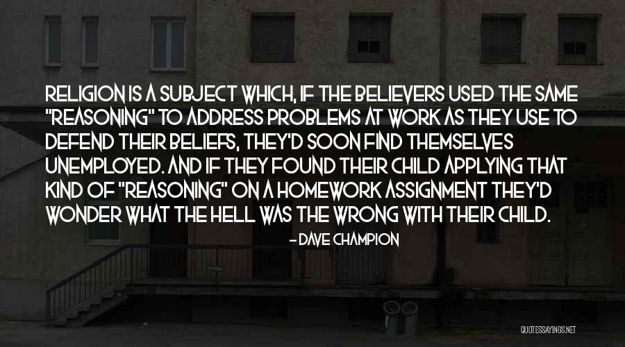 Dave Champion Quotes 1869120 Dave Champion Quotes 1869120