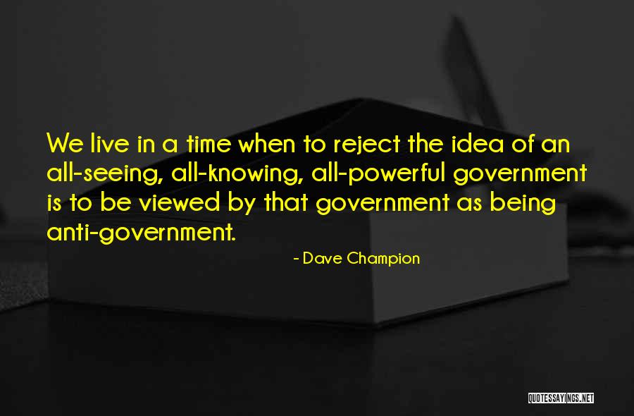 Dave Champion Quotes 2122975 Dave Champion Quotes 2122975