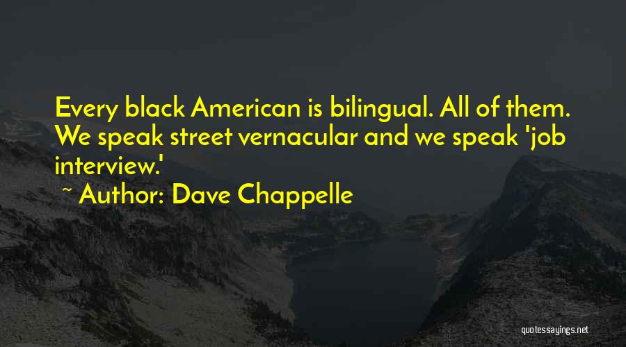 Dave Chappelle Quotes 1251471