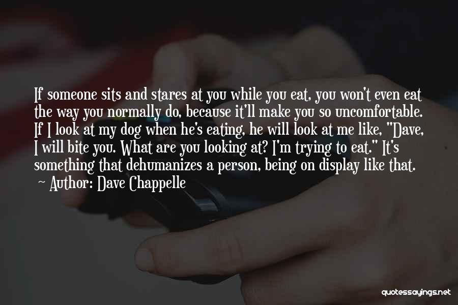 Dave Chappelle Quotes 1286684