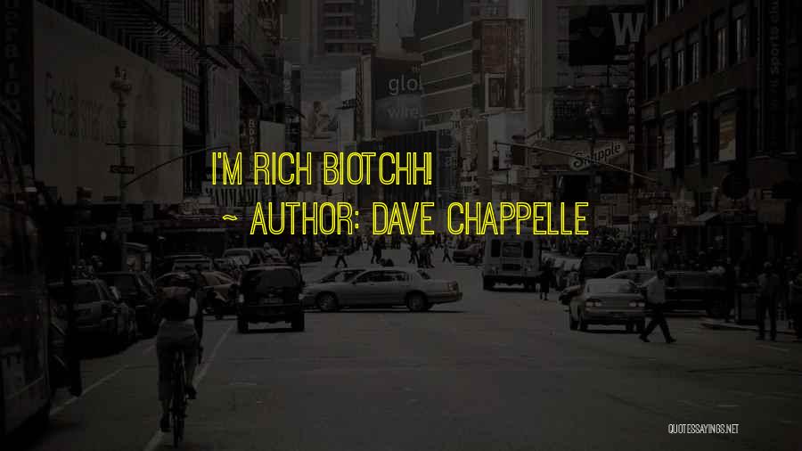 Dave Chappelle Quotes 1312361