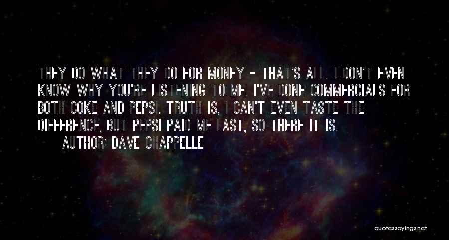 Dave Chappelle Quotes 1564084