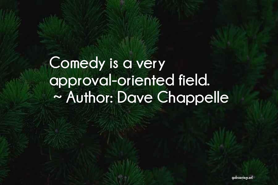 Dave Chappelle Quotes 1599972