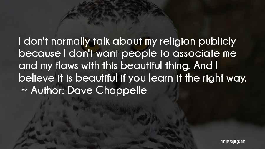 Dave Chappelle Quotes 1805382