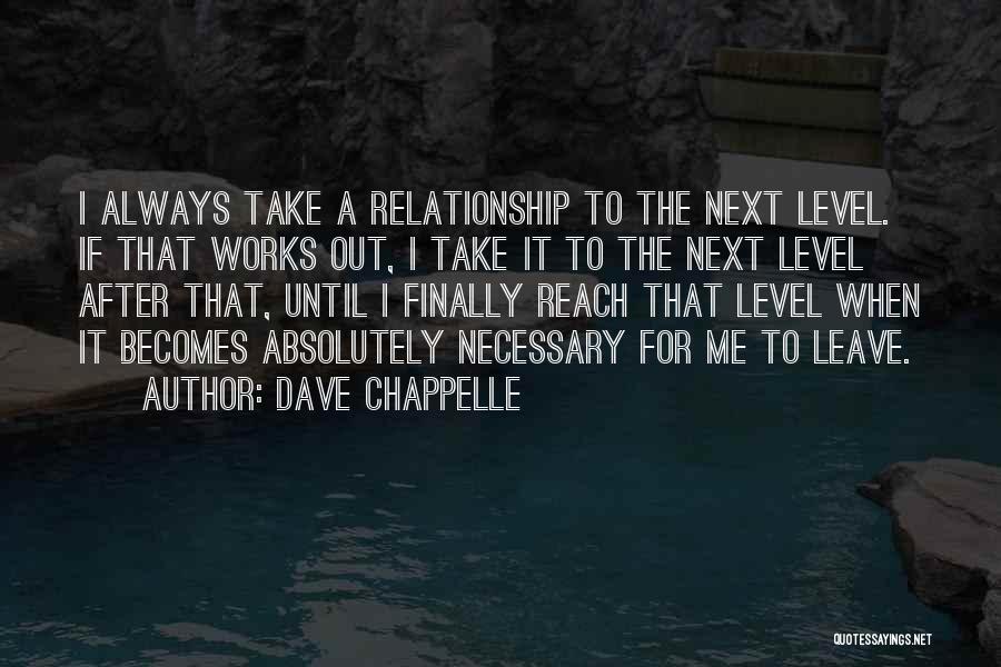 Dave Chappelle Quotes 2130582