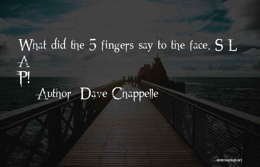 Dave Chappelle Quotes 2183626