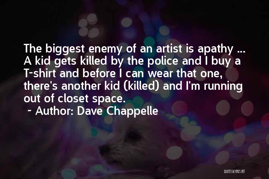 Dave Chappelle Quotes 2268818