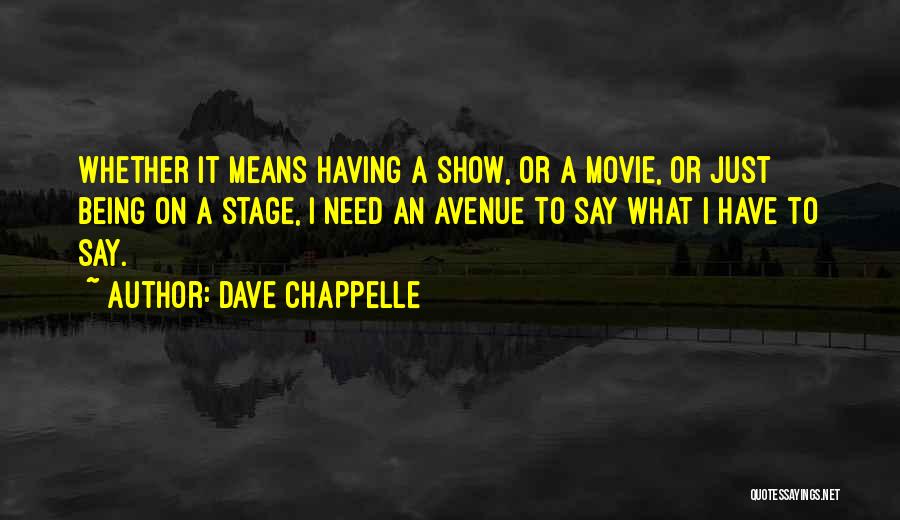 Dave Chappelle Quotes 231685