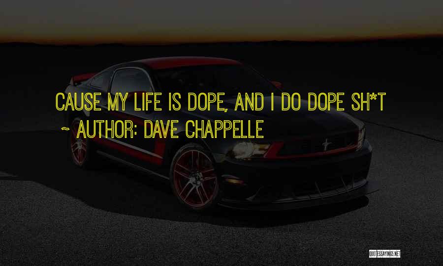 Dave Chappelle Quotes 517437