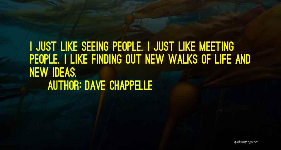 Dave Chappelle Quotes 554431