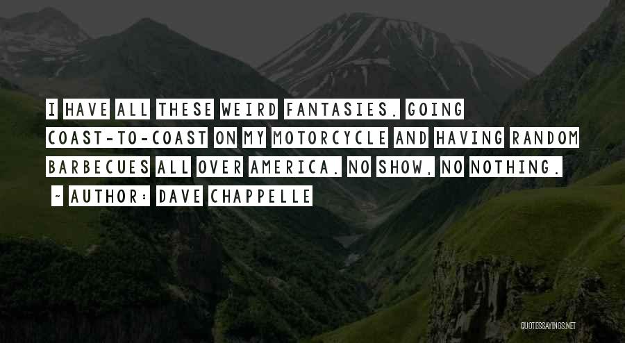 Dave Chappelle Quotes 783094