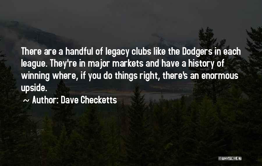 Dave Checketts Quotes 1236699