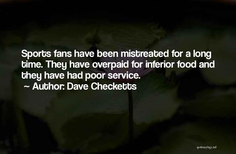 Dave Checketts Quotes 1357455