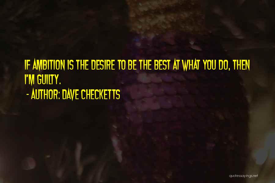 Dave Checketts Quotes 733092