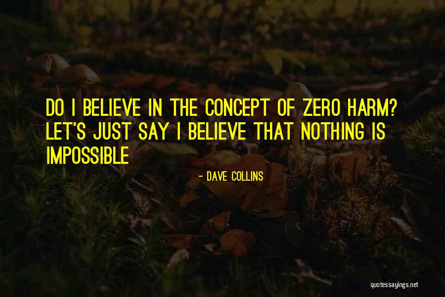 Dave Collins Quotes 886771