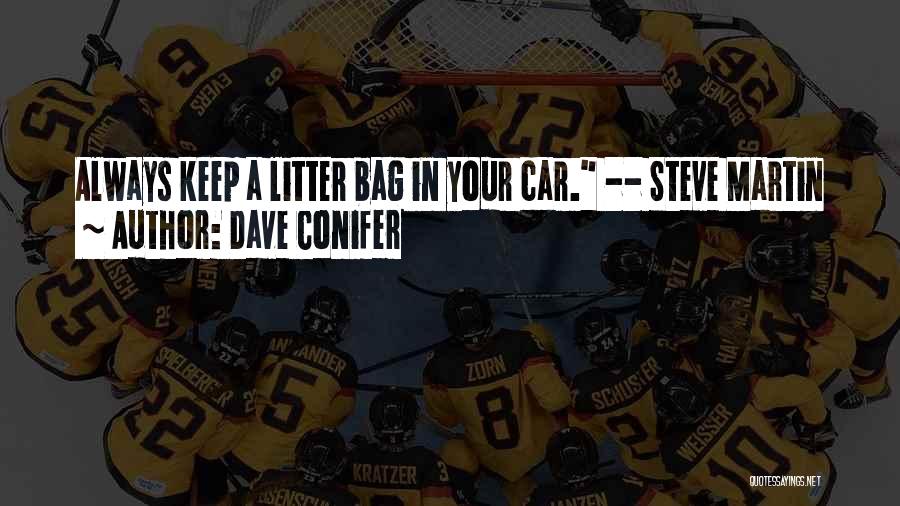 Dave Conifer Quotes 217649
