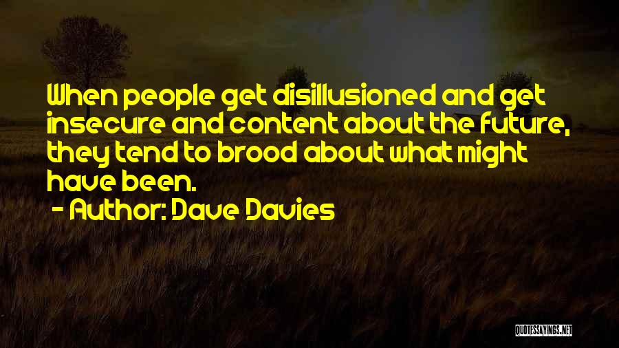 Dave Davies Quotes 1444100