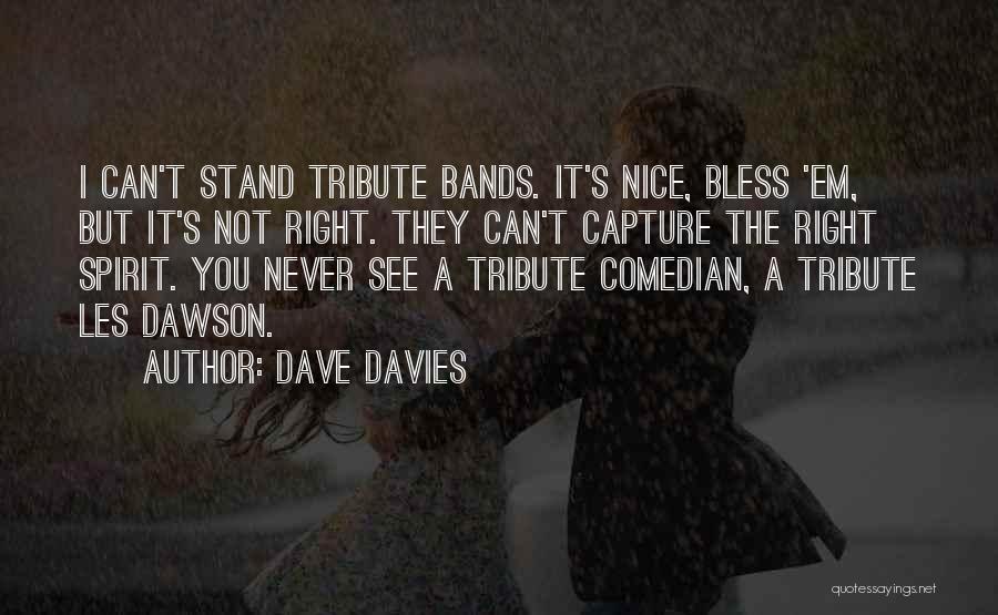 Dave Davies Quotes 2065901