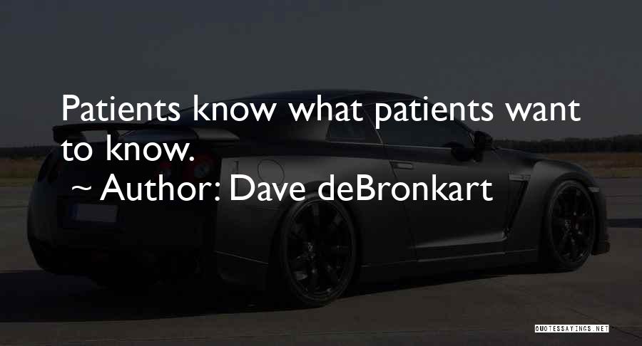 Dave DeBronkart Quotes 1776567