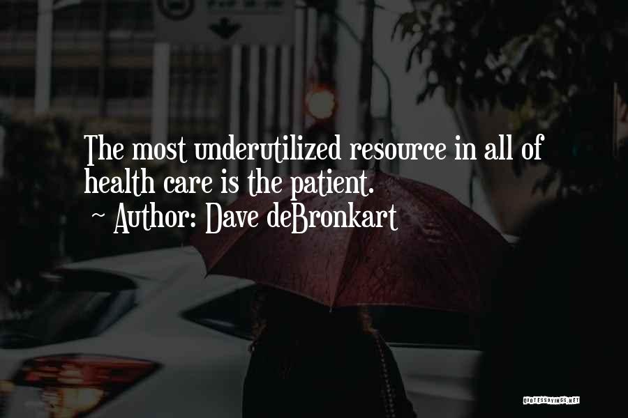 Dave DeBronkart Quotes 754375