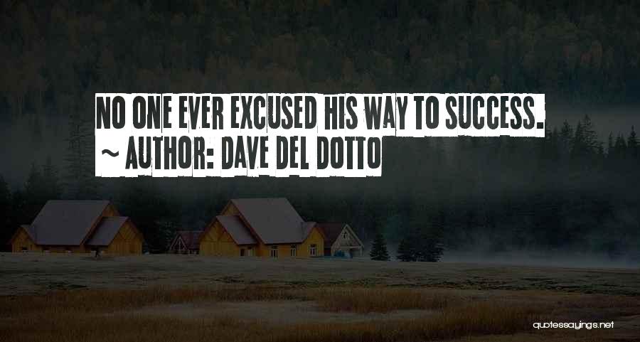 Dave Del Dotto Quotes 1889333